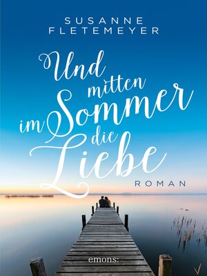 cover image of Und mitten im Sommer die Liebe
